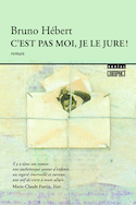 C'est pas moi, je le jure!